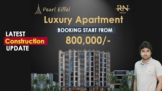 Pearl Eiffel Latest Construction Update | Shops & Apartments On Instalments | Rn Group | Bahria Town