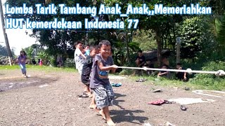 Lomba Tarik Tambang Anak_Anak,,HUT RI 77 @STv06