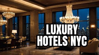 4 MOST LUXURIOUS HOTELS IN NYC - YOU WON'T BELIEVE #3