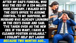 After my dad's funeral, my husband took control of his company, but then I revealed a surprise...