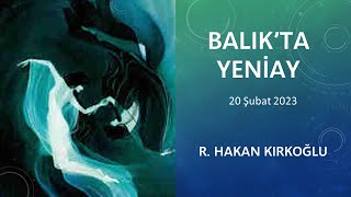 Balık'ta yeniay - R. Hakan Kırkoğlu