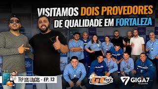 PROVEDORES DE QUALIDADE - GC NET E GIGA7 - TRIP 13