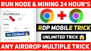 RDP Use In Mobile For Airdrop 🔥 24 Hour's Mining Trick 🤑 Grass Mining Trick