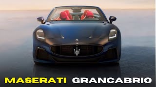 The All New 2024 Maserati GranCabrio: Most Powerful and Well-Equipped Model