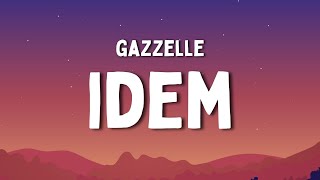 Gazzelle - IDEM (Testo/Lyrics)