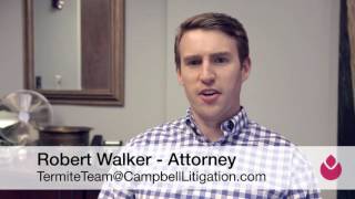 Attorney Robert Walker - Termite Team @ CampbellLitigation.com