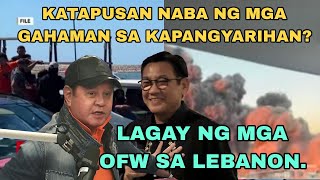 KATAPUSAN NABA NG MGA GAHAMAN SA KAPANGYARIHAN?? LAGAY NG MGA OFW SA LEBANON..