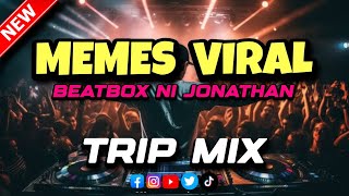 MEMES TRIP MIX 2024 (DJ JOECEL EXCLUSIVE)