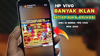 cara menghilangkan iklan yang sering muncul setiap buka aplikasi di hp vivo