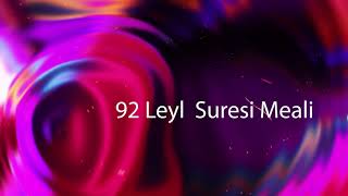 92 - Leyl  Suresi Meali