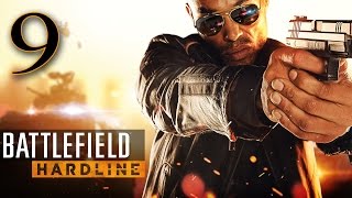 Прохождение:Battlefield Hardline (HARD) — Часть 9: Банкрот