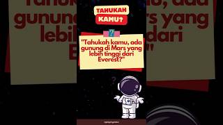 Ada gunung di Mars yang lebih tinggi dari Everest? #tatasurya #faktaluarangkasa