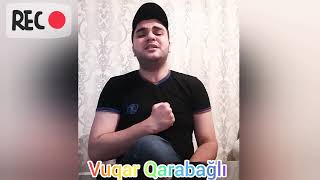 Vuqar Qarabağlı Uyandim sabah ile