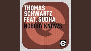 Nobody Knows (Fausto Fanizza And Thomas Schwartz Mix)