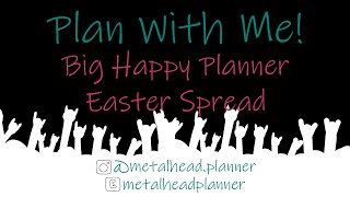 Easter Plan With Me | Big Happy Planner | Spring Themed Planner Spread | Savannah Paper Co Stickers