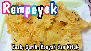 REMPEYEK ENAK, GURIH RENYAH DAN KRIUK TANPA SANTAN