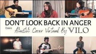 Dont Look Back In Anger Cover By VILO