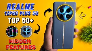 Realme 12 Pro Plus 5G Top 50+ Hidden Features | Tips & Tricks | Realme 12 Pro Plus 5G