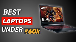 Best Laptops Under 60000 | best budget gaming laptop 2022