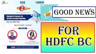 HDFC BC POINT BIOMETRIC ACCOUNT OPENING START SOON |CSC HDFC BC NEW UPDATE | HDFC BC LATEST UPDATE