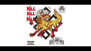 Velhè - Kill Kill Kill