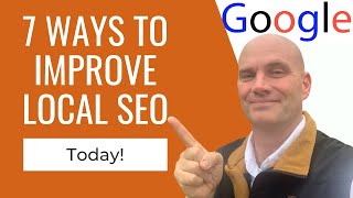 SEO TIPS: 7 QUICK TIPS That Will Boost Your LOCAL SEO Google Rankings