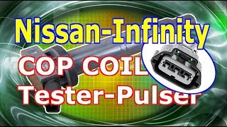 Nissan Infinity COP Coil Pulser Tester