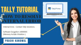 TALLY PRIME | HOW TO RESOLVE INTERNAL ERROR IN TALLY PRIME | ERROR IN TALLY PRIME WHILE EXPORTING