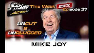 MIKE JOY UNCUT & UNPLUGGED