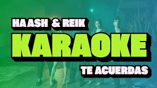 HA-ASH, Reik - Te Acuerdas (KARAOKE)