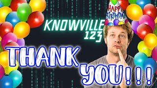 It's Knowville's First Birthday! Thanks To All Who Have Been Supporting The Channel!