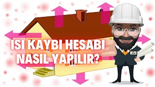 Isı Kaybı Hesabı Nasıl Yapılır - Isıtma Sistemleri