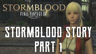 Stormblood - The Story of Final Fantasy XIV 4.0 - Part 1 of 4