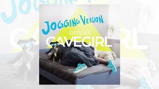 REBEKA - Cavegirl (Jogging Version)