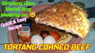 TORTANG CORNED BEEF | EASY TO PREPARE | SIMPLE BREAKFAST BUT DELICIOUS | TORTANG CORNED BEEF RECIPE