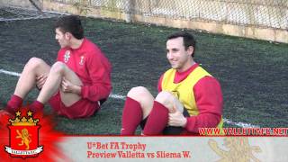 Preview vs Sliema U*Bet Fa Trophy