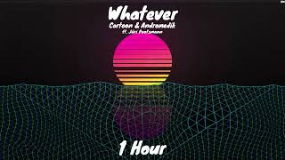 Cartoon & Andromedik - Whatever (1 Hour)