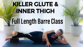 60 Minute| Building a Better Backside| Barre Lift