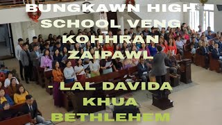 Bungkawn H/s Veng Kohhran Zaipawl - Lal Davida khua Bethlehem