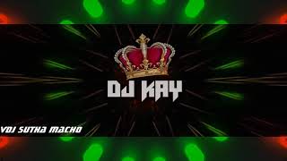 Dj Kay-kammini Mix (Macho Official)