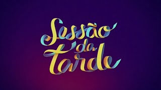 Sessão da Tarde - Oferecimento (20/09/2024) (Anápolis, GO)