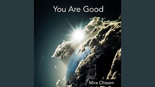 You Are Good