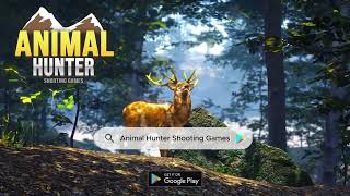 Animal Hunter Shooting Games | Deer Hunting Game | Dino Hunting Game 3D