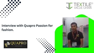 Interview with Quapro Passion for fashion.