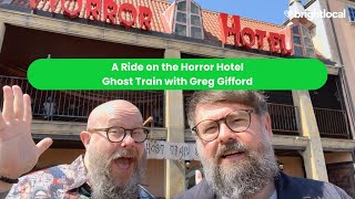 A Ride on the Horror Hotel Ghost Train with Greg Gifford | BrightLocal