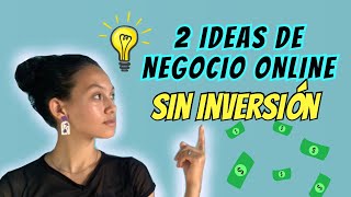 2 ideas de negocio online sin inversión- construye tu libertad financiera