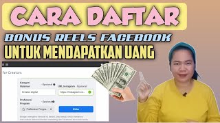 CARA DAFTAR PROGRAM BONUS REELS FACEBOOK | how to apply for the reels play bonus program