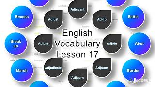 English Vocabulary - Lesson 17 | Adjuvant, Adjudicate, Administer, Admirably, Admiration | Synonyms