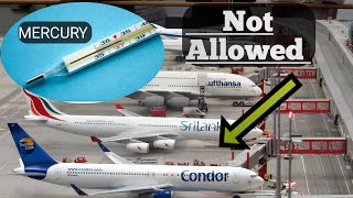 Why You Can't Carry Mercury Thermometer In Airplane