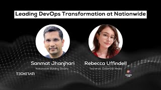 Leading DevOps Transformation at Nationwide: Insights from Sanmat Jhanjhari